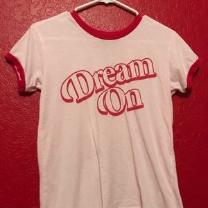Dream On T-Shirt